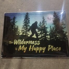 C-Metal Sign 02 The Wilderness is my Happy Place