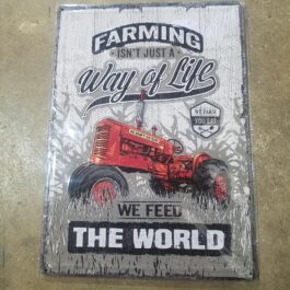 C-Metal Sign 48 Farming Isn’t Just A Way Of Life