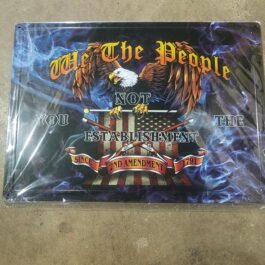 C-Metal Sign 56 We The People
