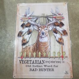 C-Metal Sign 57 Vegetarian, Indian Word For Bad Hunter