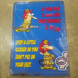 C-Metal Sign 47 If Your Hose Is Short