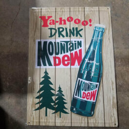 C-Metal Sign 11 Ya-hooo Mountain Dew